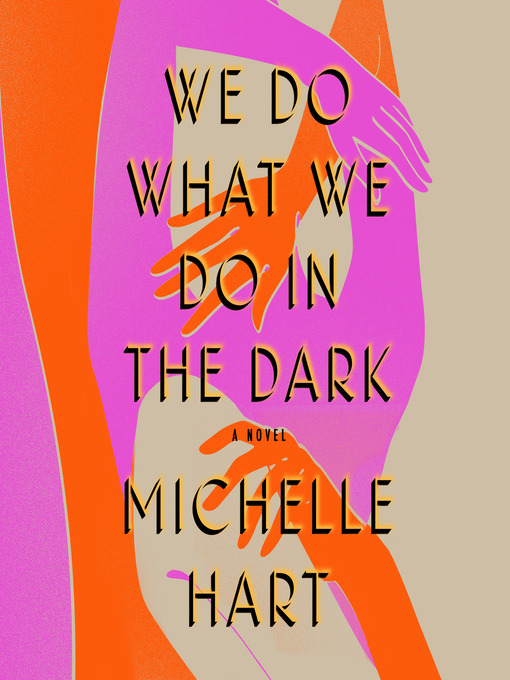 Cover image for We Do What We Do in the Dark